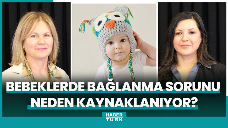 Bebeklerde bağlanma sorunu neden kaynaklanıyor?
